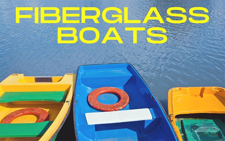 Fiberglass Boats